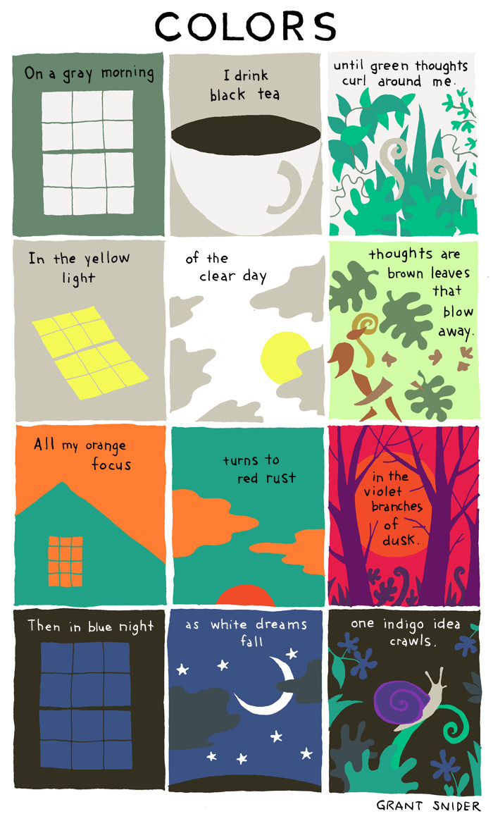 incidentalcomics:
“ Colors
You can order a poster at my shop.
Further reading:
“Snail” by Federico Garcia Lorca
Absolutely everything by Eve Merriam
”