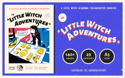 lwafunzine: Pre-orders for “Little Witch Adventures” are open till December 16th! Production begins 