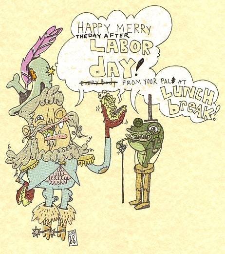 lumber:“Happy Merry the day after #LaborDay! From your pal at #LunchBreak!” Ah yes, the days when #B