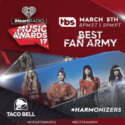 Harmonizers, you’re up for the Taco Bell Best Fan Army Award at the 2017 #iHeartAwards. Vote on Twit