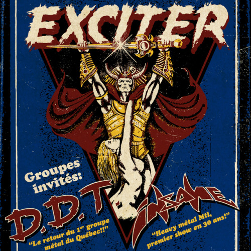 April 7, Quebec. Hard and Heavy Metal 80&rsquo;s: Exciter, DDT + Insane https://www.facebook.com/eve