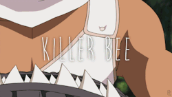 goesinmybutt:  Killer Bee the Eight Tails! That's me!       