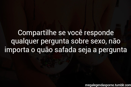 vanessas2:  casal100: casalpr20:   hotwifebh:  maridoamaesposa:   dividindoanamorada:  megalegendasporno:  Vamos lá galera, perguntem 😉  Quem quiser perguntar  podem perguntar….   Sim  perguntem    a vontade !  Podem perguntar, em  ask de preferência