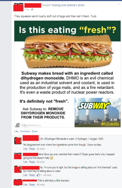 memehumor:  Dihydrogen monoxide is a disgusting chemical tainting our food!http://memehumor.tumblr.com