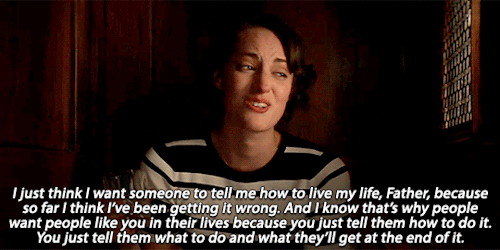 smilecapsules:fleabag confessional scene → requested by @viseriyenOkay, now you say “bless me, Fathe