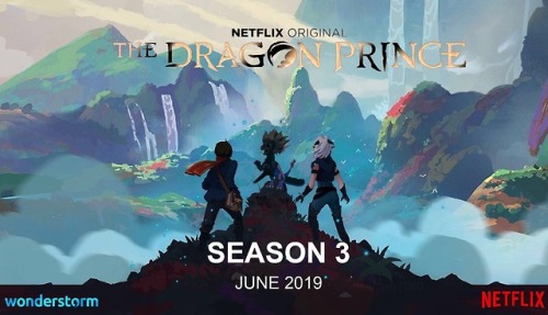 The Dragon Prince returns to Netflix, June 2019(Edit: April fools day is over, and this was all an A