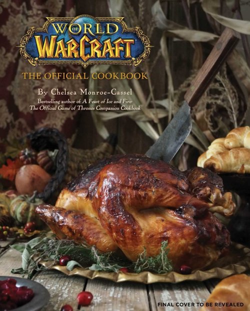 vorishsuicune:  wethatkindoforc:  dylibird:  madeinhellism:  I need WoW cooking book.  FINALLY  I’m getting this. I’m not even kidding.   Do want, its a combination of two things I love: WoW and cooking <3 