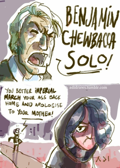 ilikechildren–fried:  adidraws:  Yes, I think Chewbacca as Ben’s middle name is highly probabl