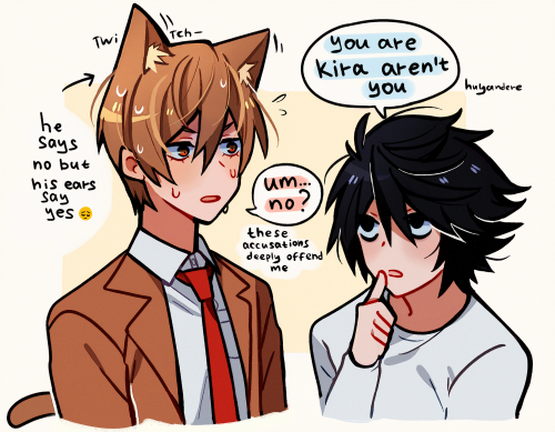 huyandere:catboy light would get caught much quicker bc his ears twitch every time he is being sus