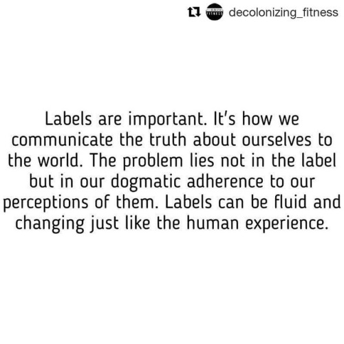 #Repost @decolonizing_fitness (@get_repost)・・・“Labels are important. It’s how we communicate t