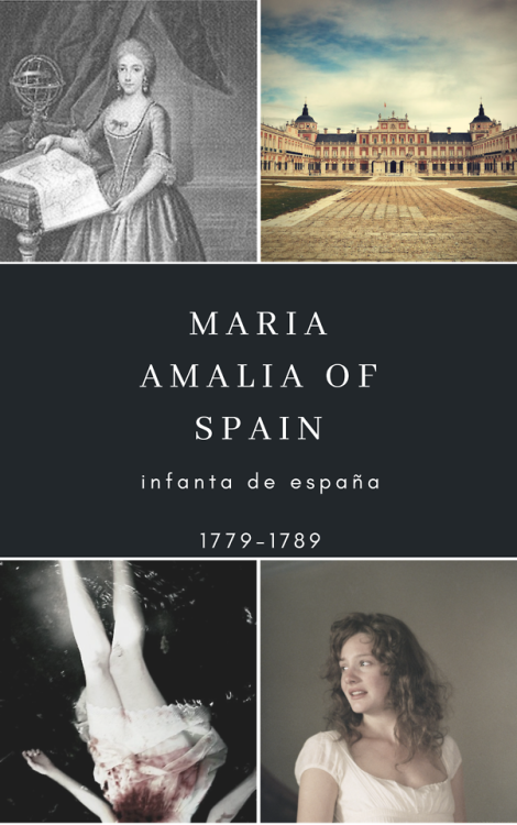 FORGOTTEN BY HISTORY: Maria Amalia of SpainMaria Amalia of Spain was born on 9th January 1779 in Mad