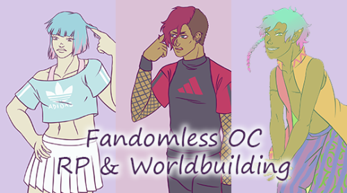 I am looking to build a fandomless OC RP setting & community from the ground up.If you are inter