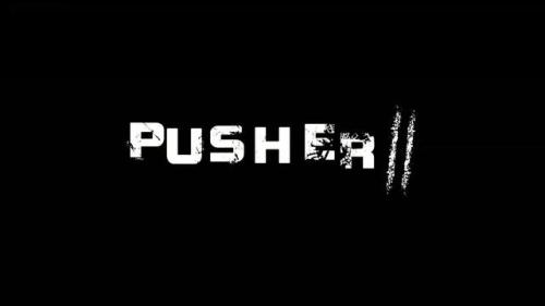 Pusher II (2004)