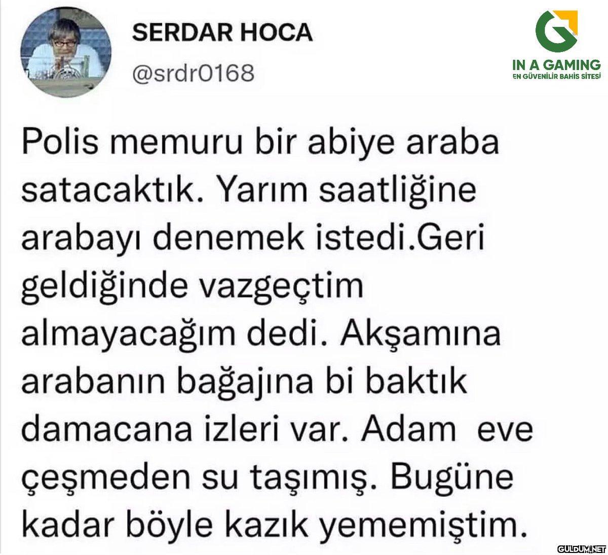 SERDAR HOCA @srdr0168 IN A...