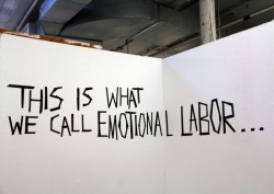 lavenderpoetrycafe:  Emotional labor is often