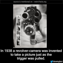 mindblowingfactz:  In 1938 a revolver-camera