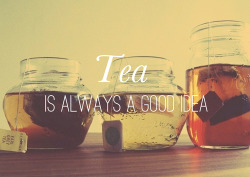 fresh-outset:     I love tea so much <3