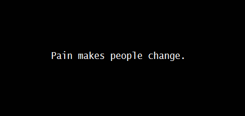 xxxrinnyxxx:  Him: You’ve changed. Me: Yea.. that’s what depression does to you. ♥