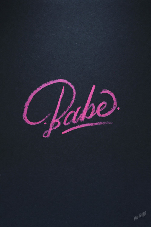 “Babe”BY: ITS-A-LIVING ©INSTAGRAM: @ITSALIVINGBEHANCE: WWW.BEHANCE.NET/ITSALIVING