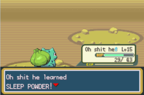 catfood-mcfly:  Four reasons to name your Pokémon, “Oh shit he”. 