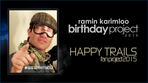 JOIN US NOW! ‪#RKBirthdayProject‬: Send us a photo for Ramin’s birthday (or of yourself celebr