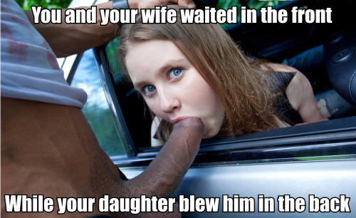 soupforit:  He gestured at your daughter then gestured at his cock. She tapped you