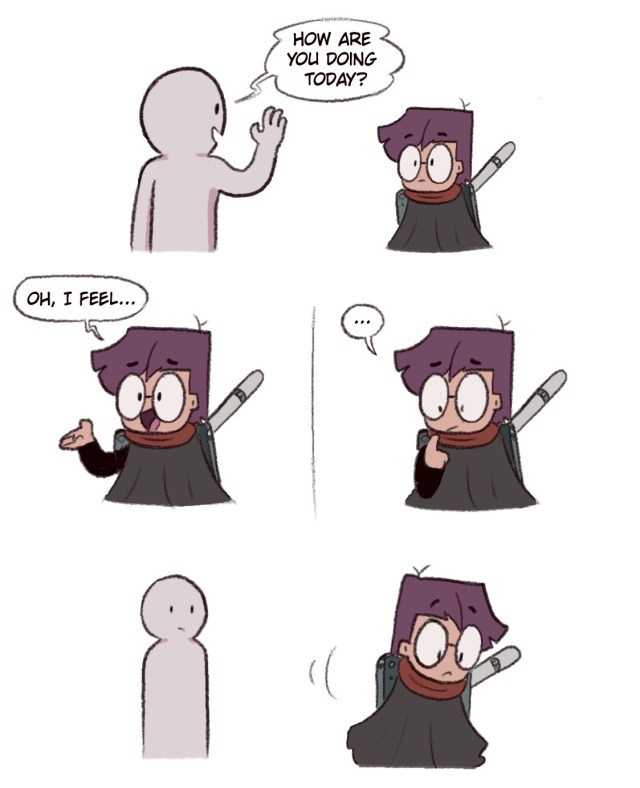 Sometimes I feel I draw because that’s the only way I can properly express myself.