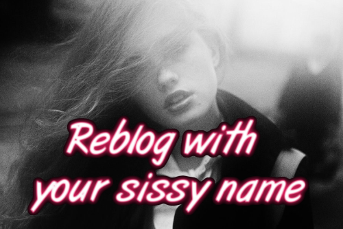 sissygirl069:emmaisasissygurl: happilyelegantdaze: sexy-sissy-miranda: cdwants2btm: ericaacd:  steff