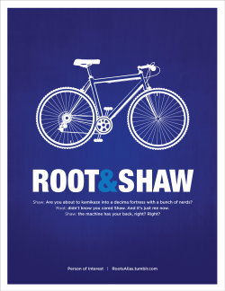 rootsalias:  Root & Shaw | Deus Ex Machina