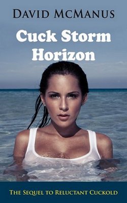 thomasbitt-bookreviews: Cuck Storm Horizon by David McManus 