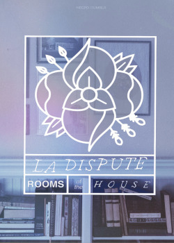 necpd:   LaDispute//“Rooms Of The House”