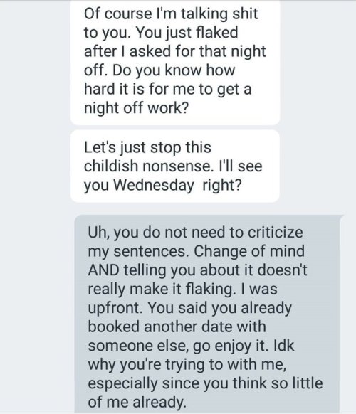 sexxxisbeautiful:  huffingtonpost:  Dude’s Texts Are Exactly What Not To Do When A Woman Cancels A Date Words like “overreacting” and “psycho” don’t help.  oh dear god this is like every terrible text a woman has ever received all rolled up