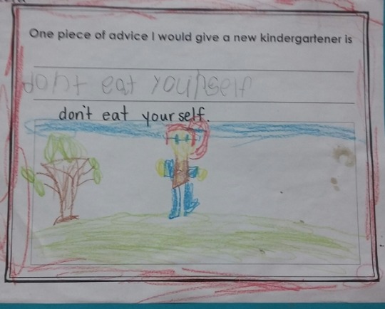 spaci1701: Advice for the next generation. .. One of our local schools had their kindergarteners pass on their hard earned wisdom to the next class just beginning their journeys. The depth of their hard earned knowledge is awe inspiring. ..     
