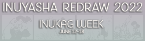 inukag-week: inuyasharedraw:Inukag Week is here again! Once again we’ve decided to partner up 