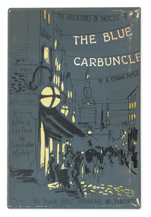 The Adventure of the Blue Carbuncle. Arthur Conan Doyle. Introduction by Christopher Morley. New Yor