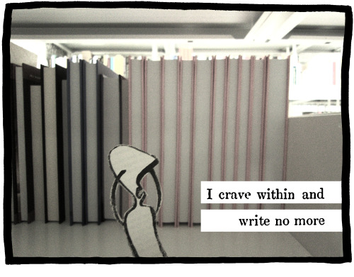 [image: i crave within and write no more]