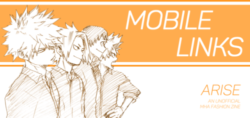 myherofashionzine:Mobile Links are Up!We realised that some people might be missing out on informati