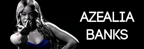 azealiabanksweb:  HAPPY BIRTHDAY, Azealia Amanda Banks! (05.31.1991) 