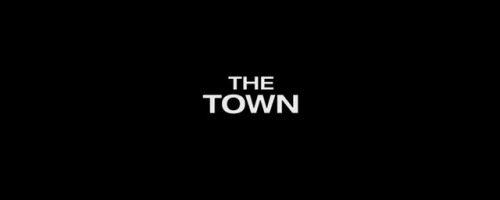 scenesandscreens - The Town (2010)Director - Ben Affleck,...