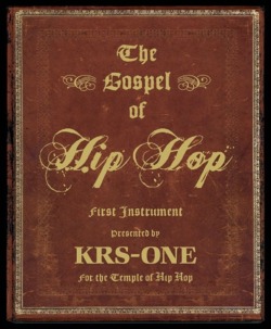 underground-hiphop:  The Gospel of Hp Hop,