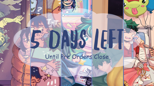 Five Days Left!Time is running out! After June 10, pre orders for our Dadzawa and Deku zine will be 