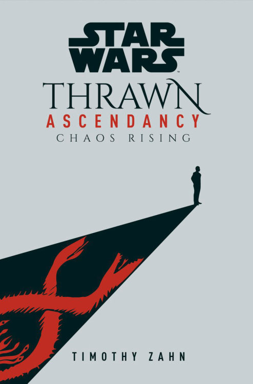 clubjade:Thrawn Ascendancy Book I: Chaos Rising | Cover reveal | Out May 5 2020