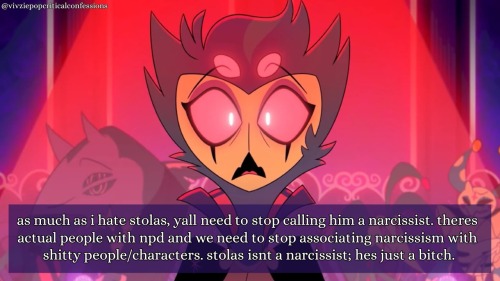 "as Much As I Hate Stolas, Y'all Need To Stop Calling Him A Narcissist. There's Actual People With Npd