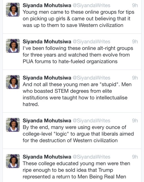 yayfeminism:  Siyanda Mohutsiwa on the rise of the alt-right.  [Screenshots of a series of tweets fr