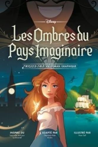 Disney Twisted tale - Peter Pan: Les ombres du Pays Imaginaire 140d1d83de00fd4fcb70d0e810dc41465df71705