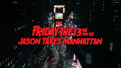 shotsofhorror:  Friday the 13th Part VIII: Jason Takes Manhattan, 1989, dir. Rob Hedden.