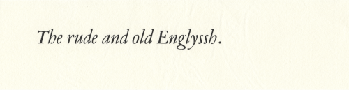 caxton«Printing [typography] was introduced in England in 1476 by William Caxton, who owes his