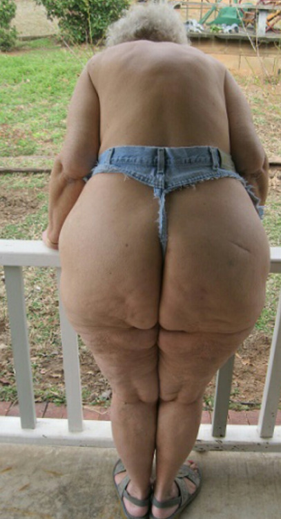 luvmaturearse:fatgranniefucker:Gram just Loves the Daisy Duke Shorts I got her for Mother’s Day!Cane