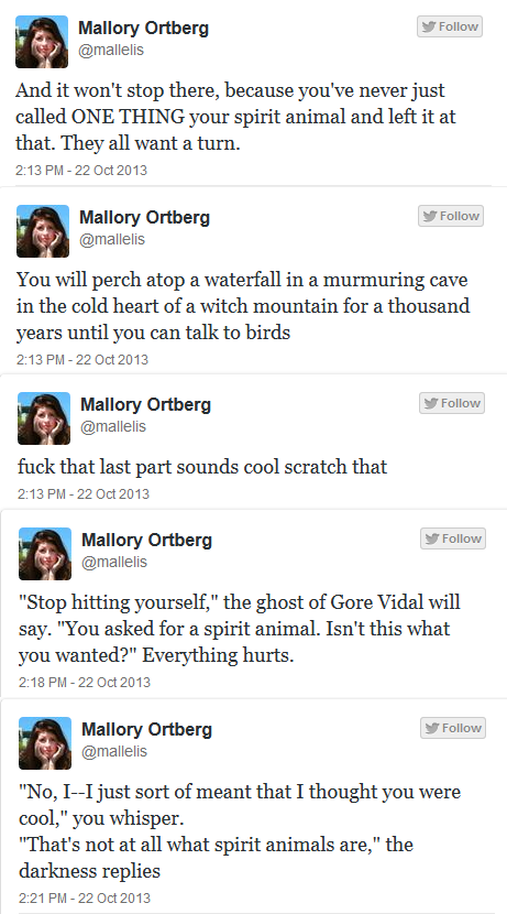 i-come-by-it-honestly:  Mallory Ortberg on fire on twitter today (as usual).   STOP