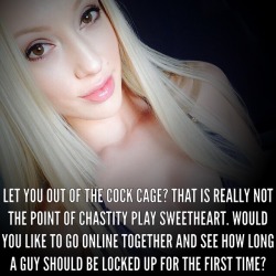 I'm kinky and I know it. And Chastity is my kink .